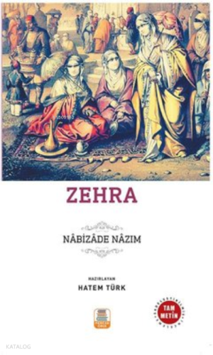Zehra ;(Sadeleştirilmiş, İnceleme, Tam Metin) | benlikitap.com