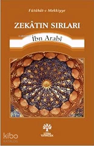 Zekatın Sırları; Fütuhat-ı Mekkiyye