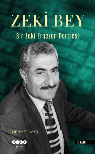 Zeki Bey;Bir Zeki Ergezen Portresi | benlikitap.com