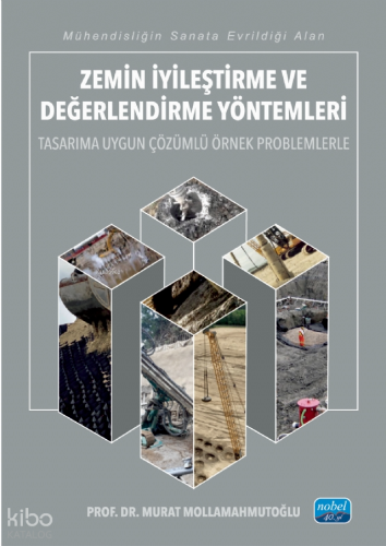 Zemin İyileştirme ve Değerlendirme Yöntemleri