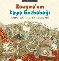 Zeugma'nın Kayıp Gözbebeği | benlikitap.com