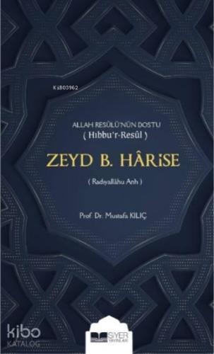 Zeyd b. Harise | benlikitap.com