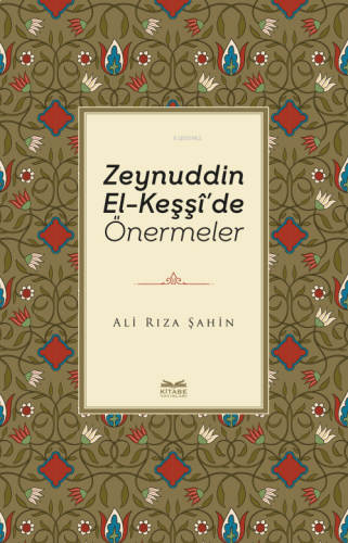 Zeynuddin El-Keşşî’de Önermeler | benlikitap.com