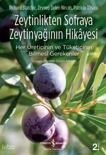 Zeytinlikten Sofraya Zeytinyağının Hikayesi | benlikitap.com