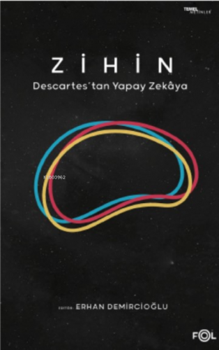 Zihin ;Descartes’tan Yapay Zekaya | benlikitap.com