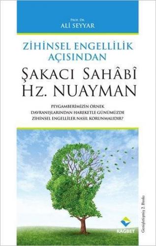 Zihinsel Engellilik Açısından Şakacı Sahabi Hz. Nuayman | benlikitap.c