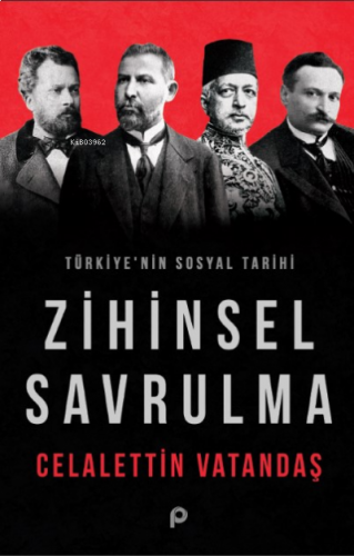 Zihinsel Savrulma ;Türkiye'nin Sosyal Tarihi | benlikitap.com