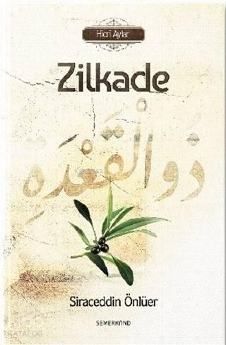 Zilkade - Hicri Aylar