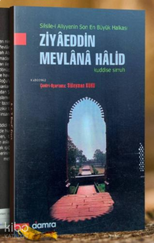Ziyaeddin Mevlana Halid | benlikitap.com