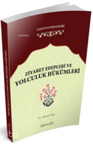 Ziyaret Edepleri ve Yolculuk Hükümleri | benlikitap.com