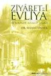 Ziyaret-i Evliya - Hocazade Ahmed Hilmi | benlikitap.com