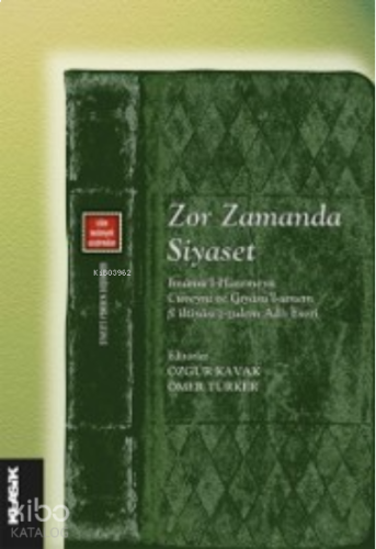 Zor Zamanda Siyaset | benlikitap.com