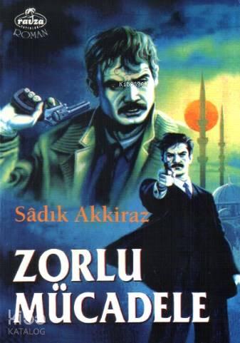 Zorlu Mücadele | benlikitap.com