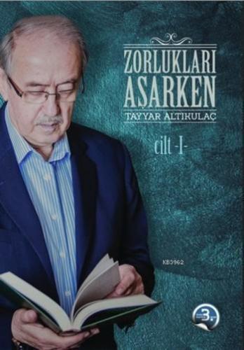 Zorlukları Aşarken 3.Cilt | benlikitap.com