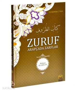 Zuruf Arapçada Zarflar (Tercüme ve Dipnotlar)